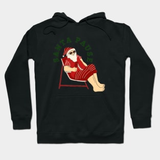 Santa Pause Hoodie